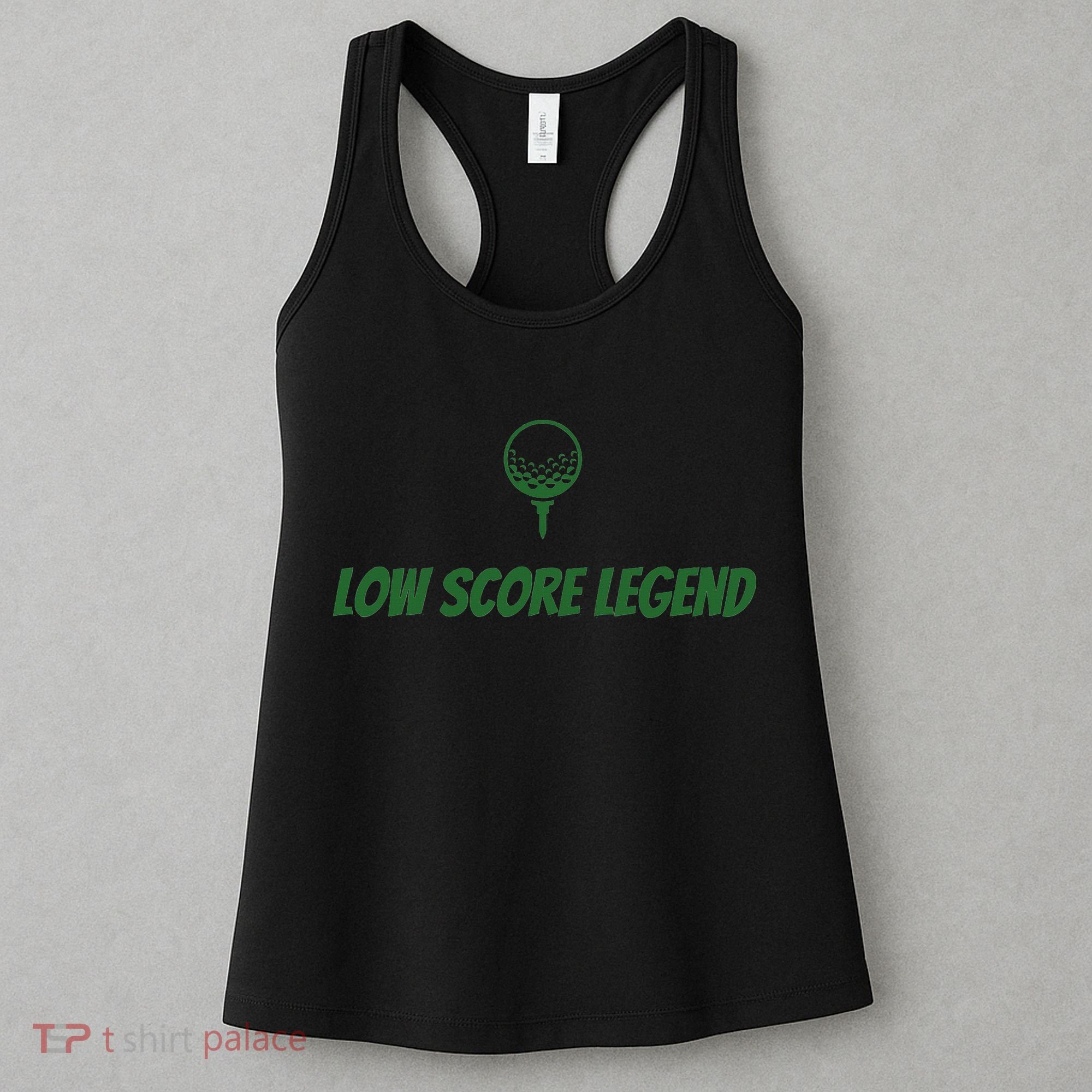 Golf Humor, Low Score Legend, Green Golf Women's Tank Top