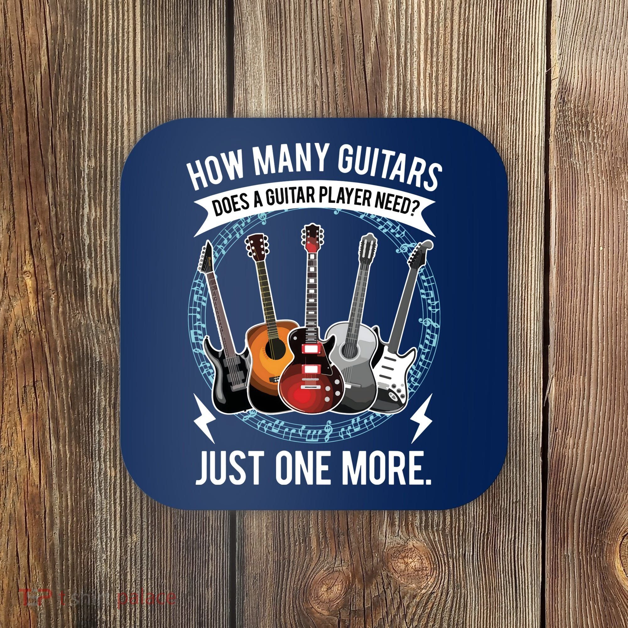 Guitar How Many Guitars Gift For Guitar Player Coaster