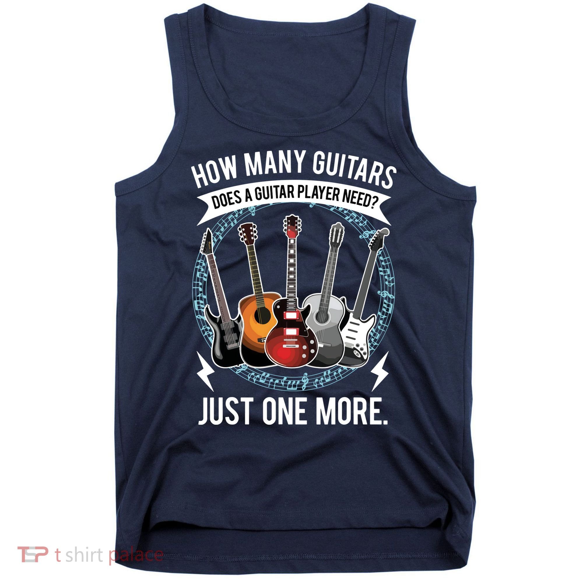 Guitar How Many Guitars Gift For Guitar Player Tank Top