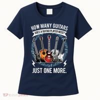 Guitar How Many Guitars Gift For Guitar Player Women's T-Shirt thumb 0