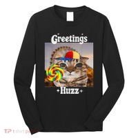 Greetings Huzz Meme Funny Cat Lollipop Long Sleeve Shirt thumb 0