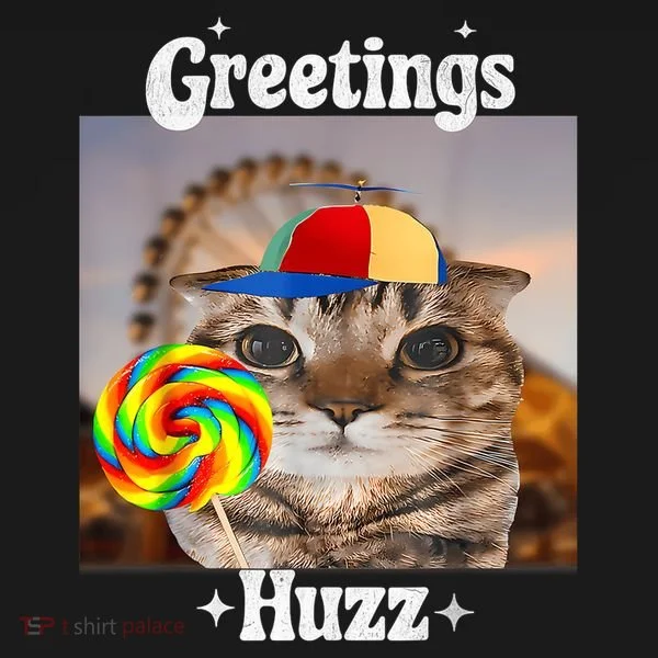 Greetings Huzz Meme Funny Cat Lollipop Toddler Hoodie