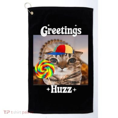Greetings Huzz Meme Funny Cat Lollipop Golf Towel