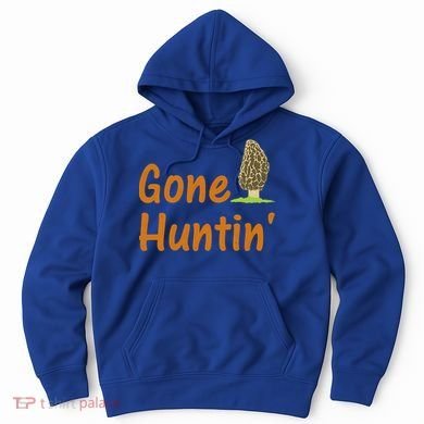 Gone Huntin' Morel Mushroom Hunter Gift Hoodie