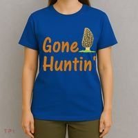 Gone Huntin' Morel Mushroom Hunter Gift T-Shirt thumb 4