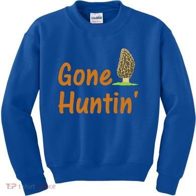 Gone Huntin' Morel Mushroom Hunter Gift Kids Sweatshirt