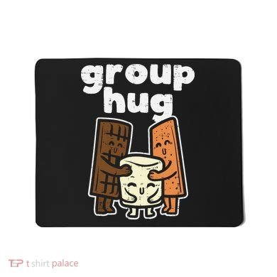 Group Hug Marshmallow Smore Funny Camping Pun Camper Family Mousepad