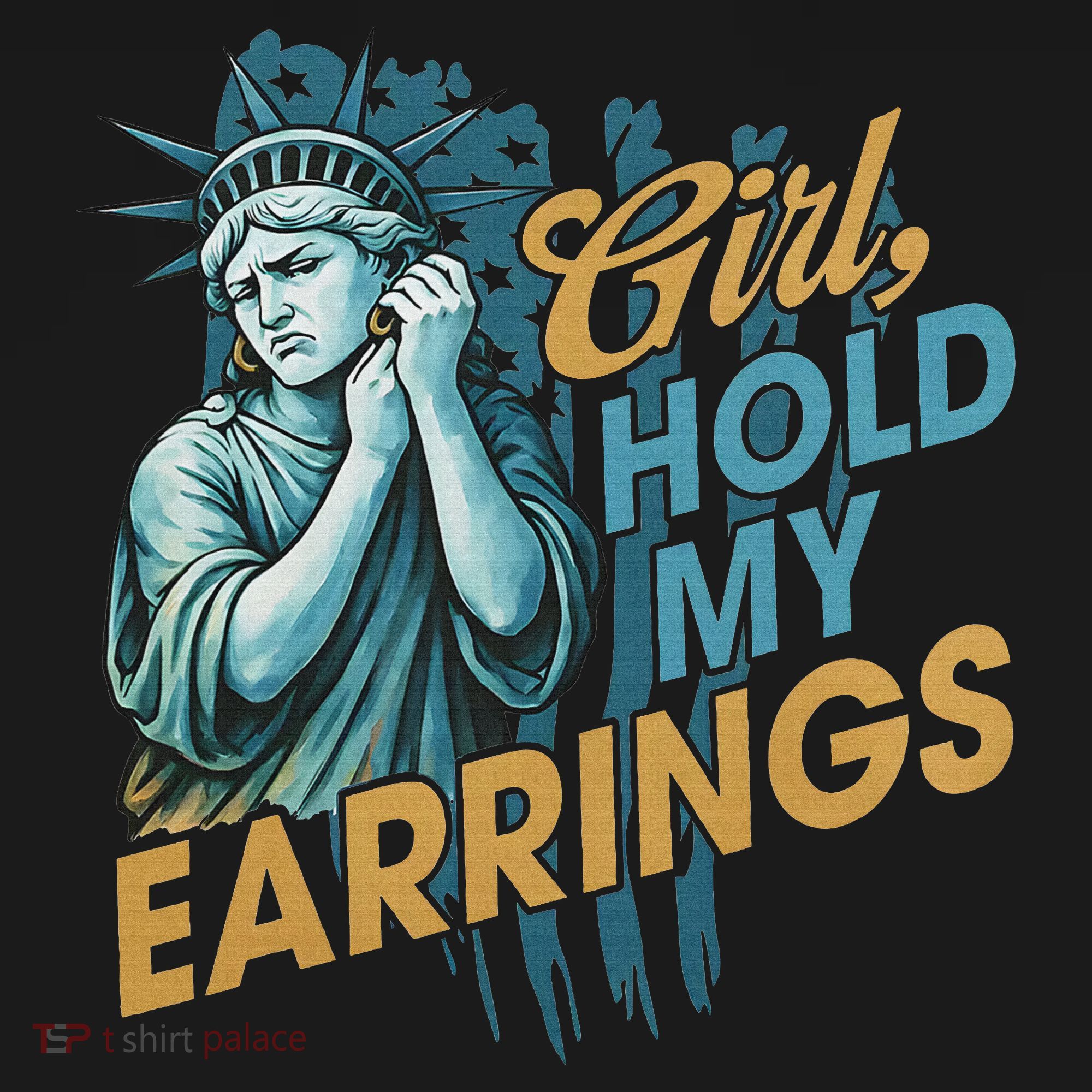 Girl Hold My Earrings, Anti Trump Political And Democracy Women's Hoodie
