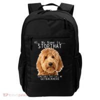 Goldendoodle Hi My Name Is Stop That Funny Dog Doodle Mom Backpack thumb 0