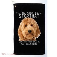 Goldendoodle Hi My Name Is Stop That Funny Dog Doodle Mom Golf Towel thumb 0