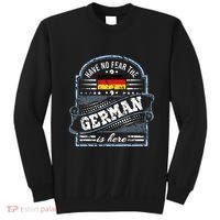 Germany Have No Fear The German Is Here Sweatshirt thumb 0
