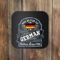Germany Have No Fear The German Is Here Coaster thumb 0