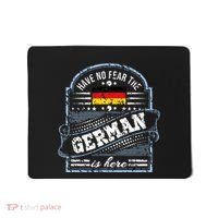 Germany Have No Fear The German Is Here Mousepad thumb 0