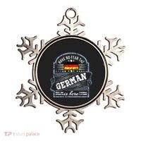 Germany Have No Fear The German Is Here Ornament thumb 0