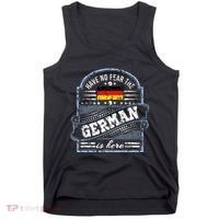 Germany Have No Fear The German Is Here Tank Top thumb 0