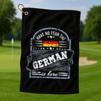 Germany Have No Fear The German Is Here Golf Towel thumb 1
