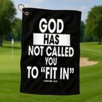 God Has Not Called You To FitIn 1 Peter 2 9 Golf Towel thumb 1