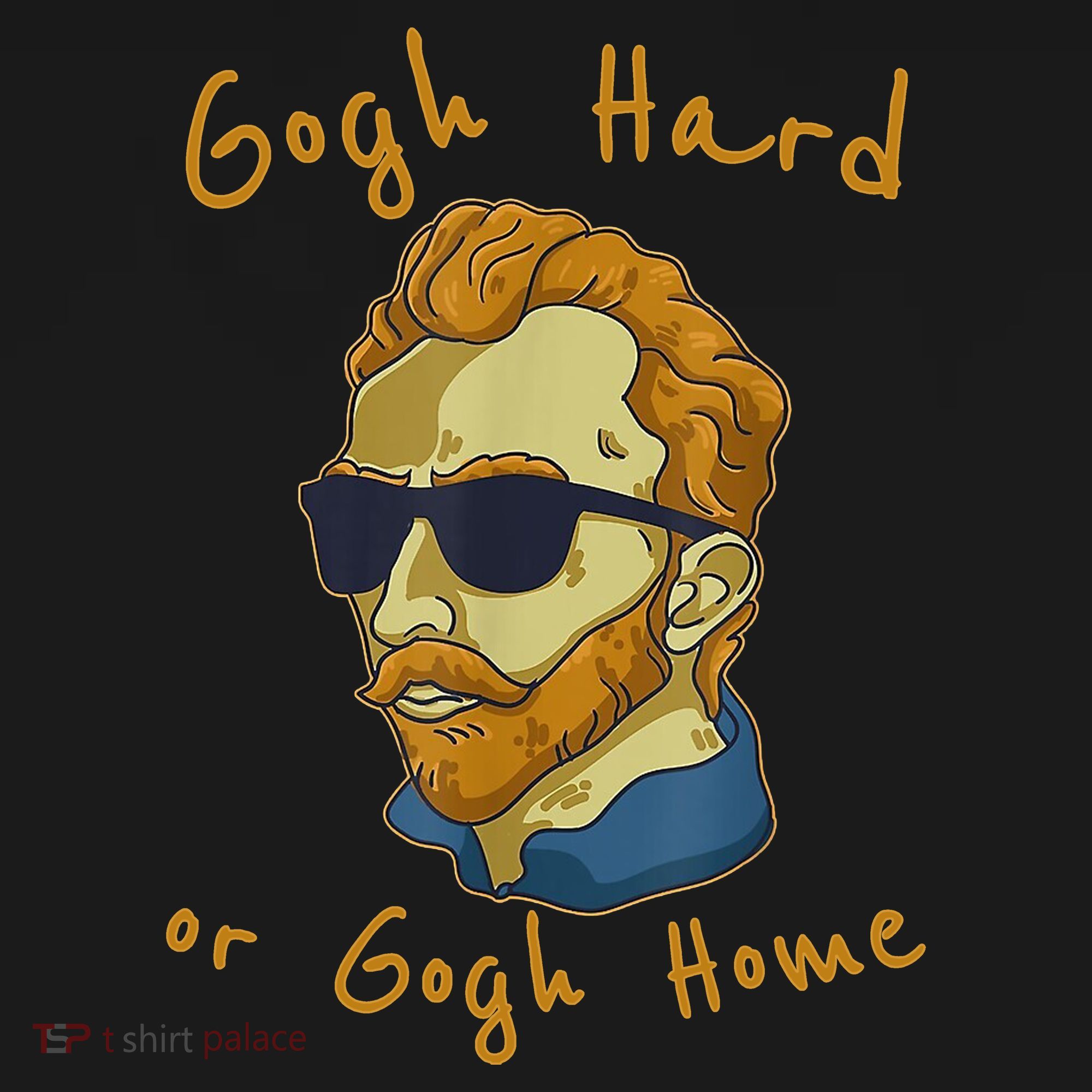 Gogh Hard Or Gogh Home Funny Vincent Van Gogh Backpack