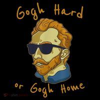 Gogh Hard Or Gogh Home Funny Vincent Van Gogh Coffee Mug thumb 5
