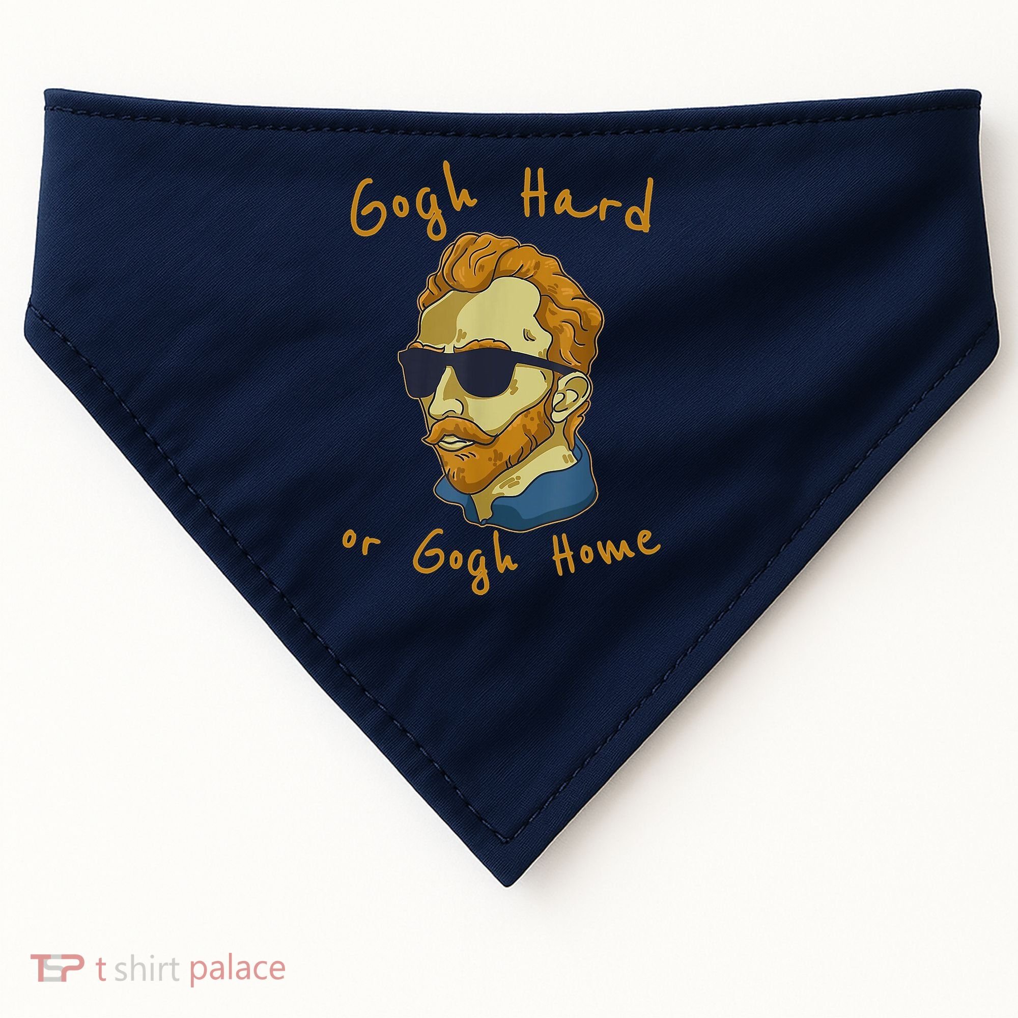 Gogh Hard Or Gogh Home Funny Vincent Van Gogh USA-Made Doggie Bandana