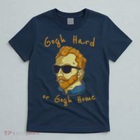 Gogh Hard Or Gogh Home Funny Vincent Van Gogh T-Shirt thumb 5