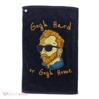 Gogh Hard Or Gogh Home Funny Vincent Van Gogh Golf Towel thumb 0