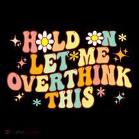 Groovy Hold On Let Me Overthink This Funny Mom Overthinking Ornament thumb 1