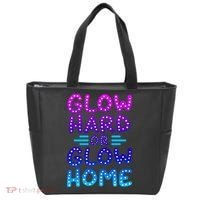 Glow Hard Or Glow Home Party Tote Bag thumb 0