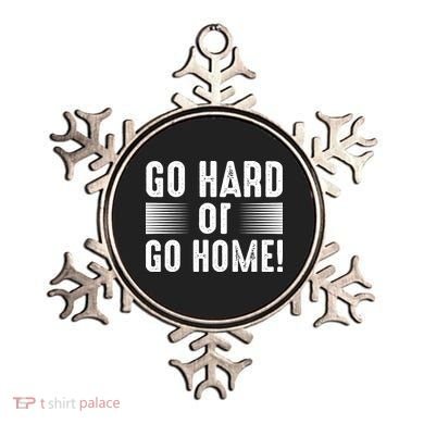 Go Hard Or Go Home Ornament