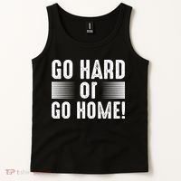 Go Hard Or Go Home Tank Top thumb 2