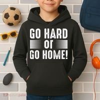 Go Hard Or Go Home Kids Hoodie thumb 2