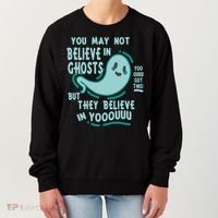 Ghosts Believe In You Funny Halloween Women's Sweatshirt thumb 0