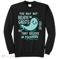 Ghosts Believe In You Funny Halloween Sweatshirt thumb 0