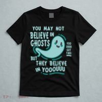 Ghosts Believe In You Funny Halloween T-Shirt thumb 5
