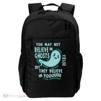 Ghosts Believe In You Funny Halloween Backpack thumb 0