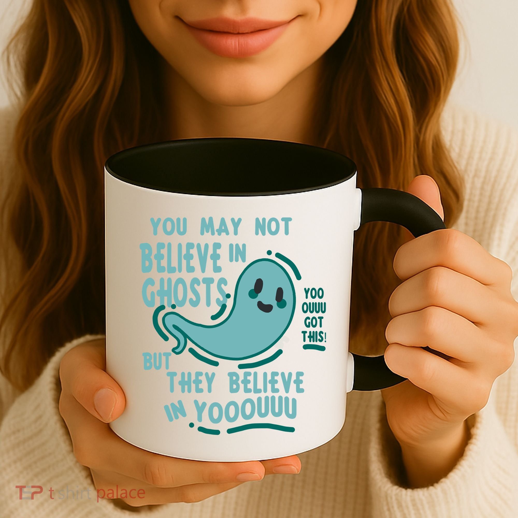 Ghosts Believe In You Funny Halloween Coffee Mug