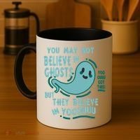 Ghosts Believe In You Funny Halloween Coffee Mug thumb 4