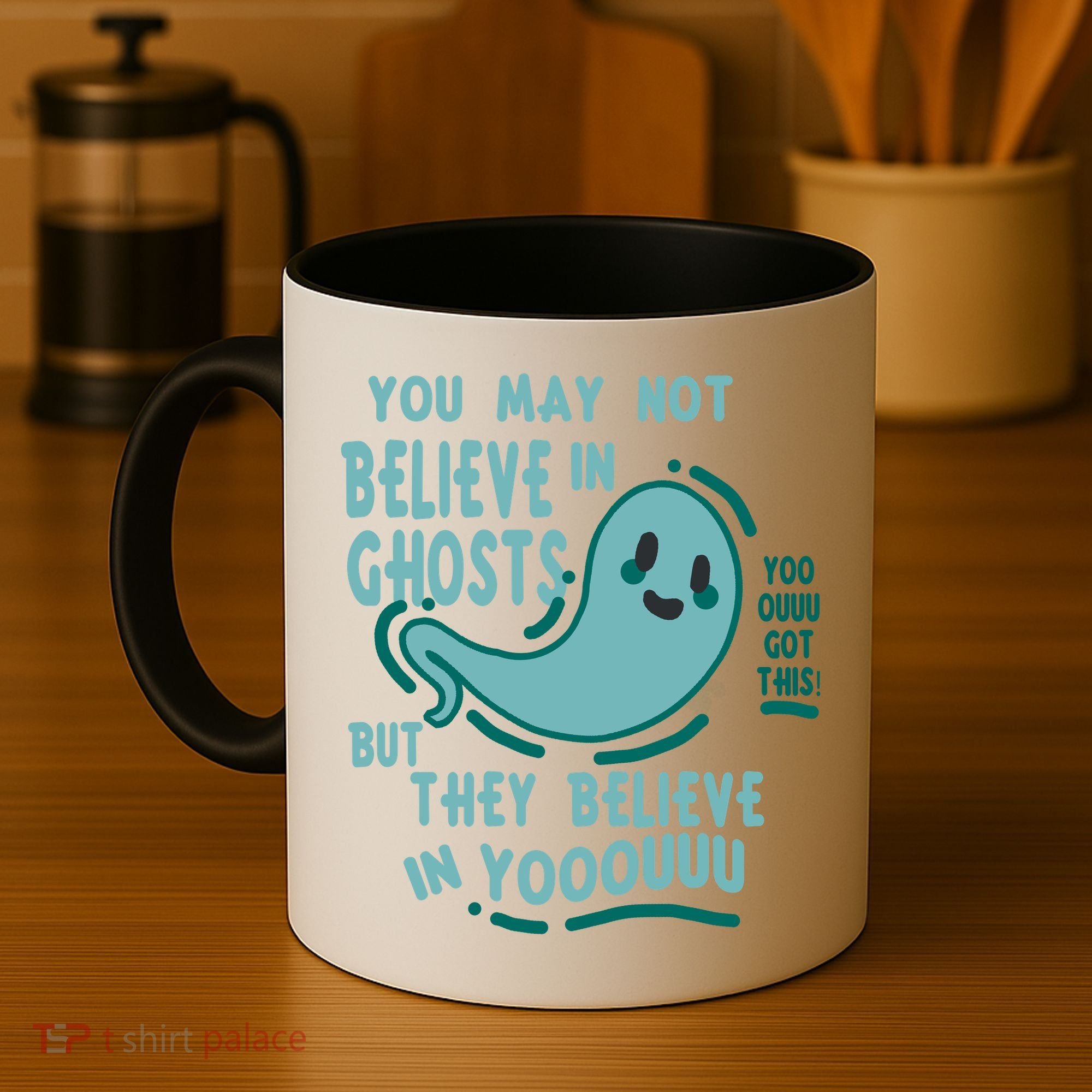 Ghosts Believe In You Funny Halloween Coffee Mug