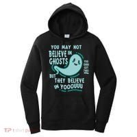 Ghosts Believe In You Funny Halloween Women's Hoodie thumb 0