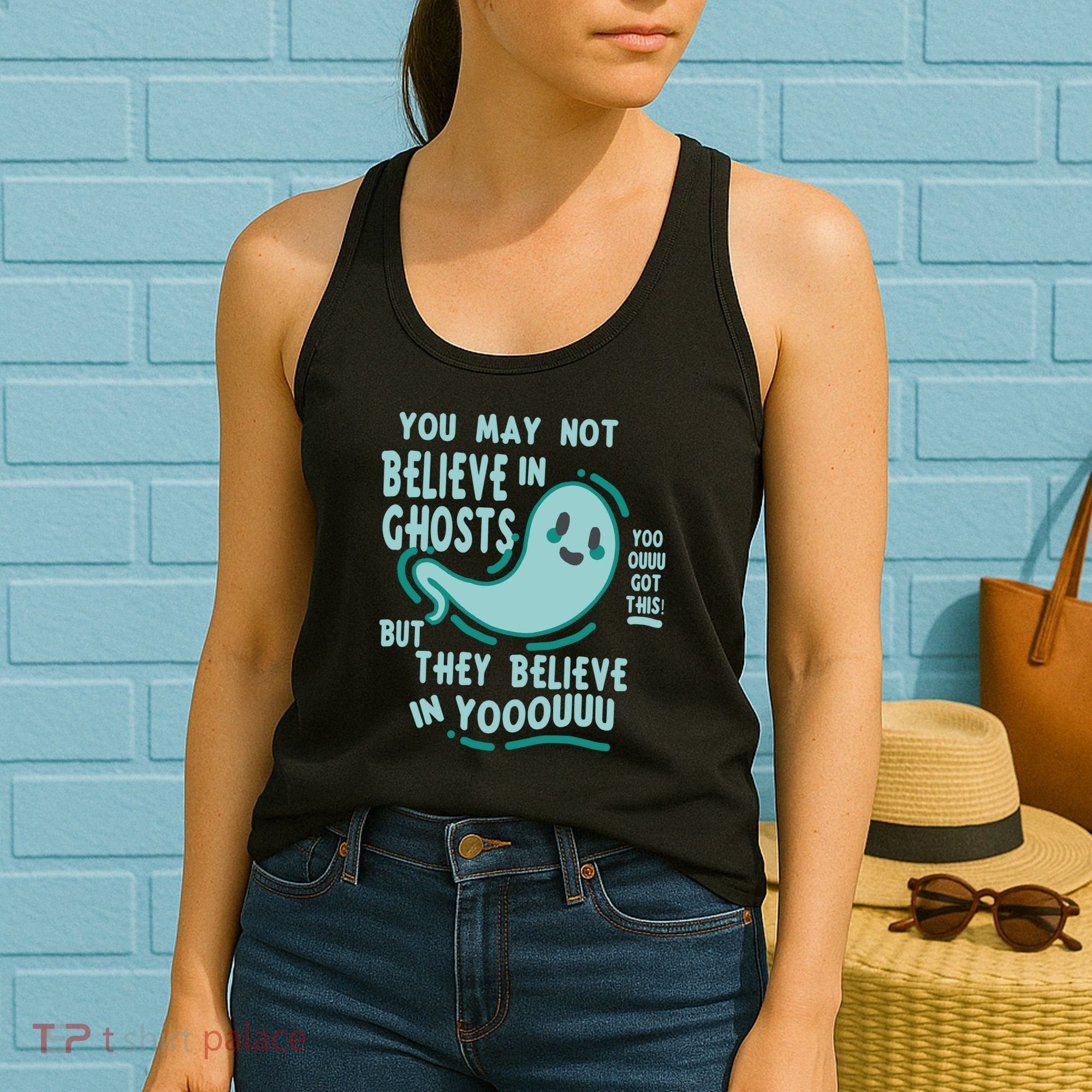 Ghosts Believe In You Funny Halloween Women's Tank Top