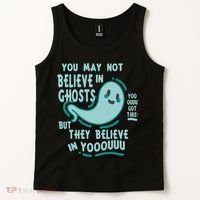 Ghosts Believe In You Funny Halloween Tank Top thumb 2