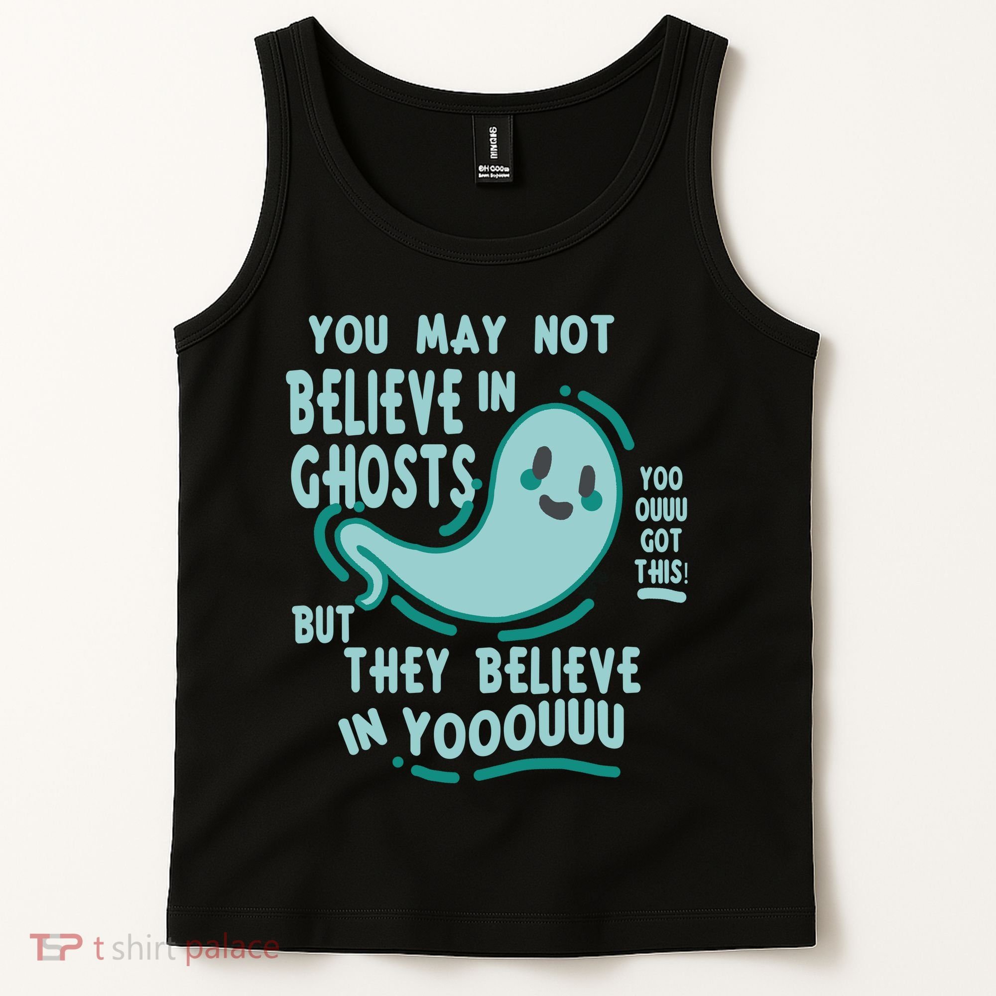 Ghosts Believe In You Funny Halloween Tank Top