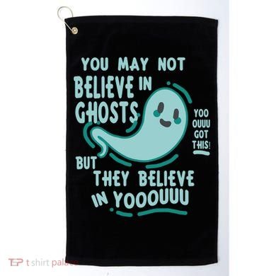 Ghosts Believe In You Funny Halloween Golf Towel