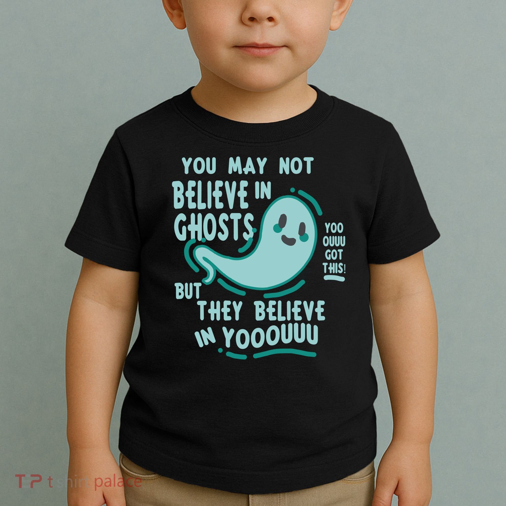 Ghosts Believe In You Funny Halloween Toddler T-Shirt