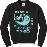 Ghosts Believe In You Funny Halloween Kids Sweatshirt thumb 0