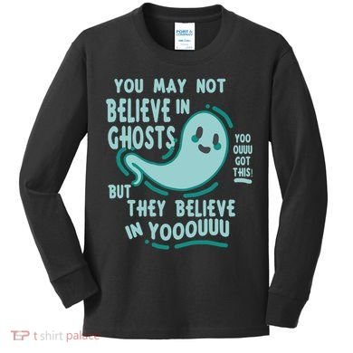 Ghosts Believe In You Funny Halloween Kids Long Sleeve Shirt