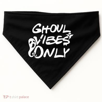 Ghoul Vibes Only USA-Made Doggie Bandana