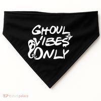Ghoul Vibes Only USA-Made Doggie Bandana thumb 0