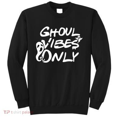 Ghoul Vibes Only Sweatshirt