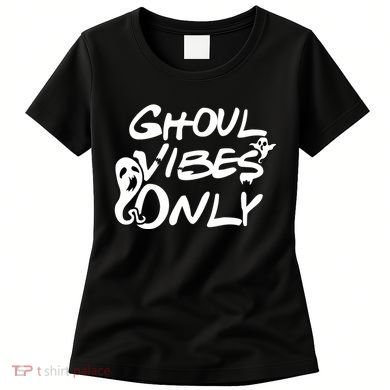 Ghoul Vibes Only Women's T-Shirt